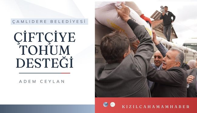 Çamlıdere Beeldiyesi Çiftçilere Tohum Desteğinde Bulundu