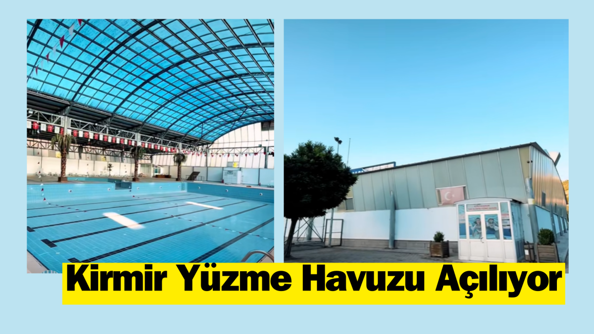 Kirmir Yüzme Havuzu Açılıyor