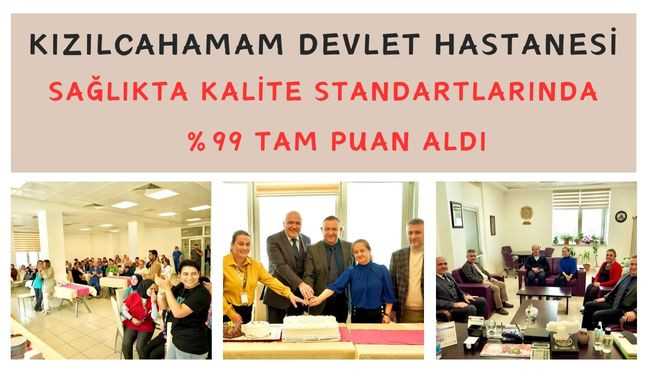 Kızılcahamam Devlet Hastanesi Sağlıkta Kalite Standartlarında %99 Tam Puan Aldı