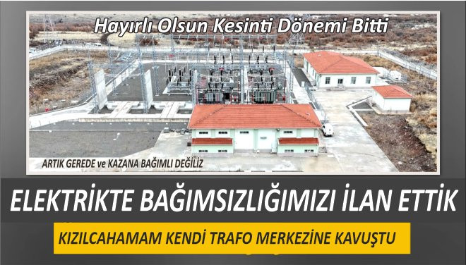 Kızılcahamam Elektrikte Bağımsızlığını İlan Etti, Artık Kesini Olmayacak