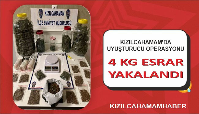 Kızılcahamam'da Uyuşturucu Operasyonu